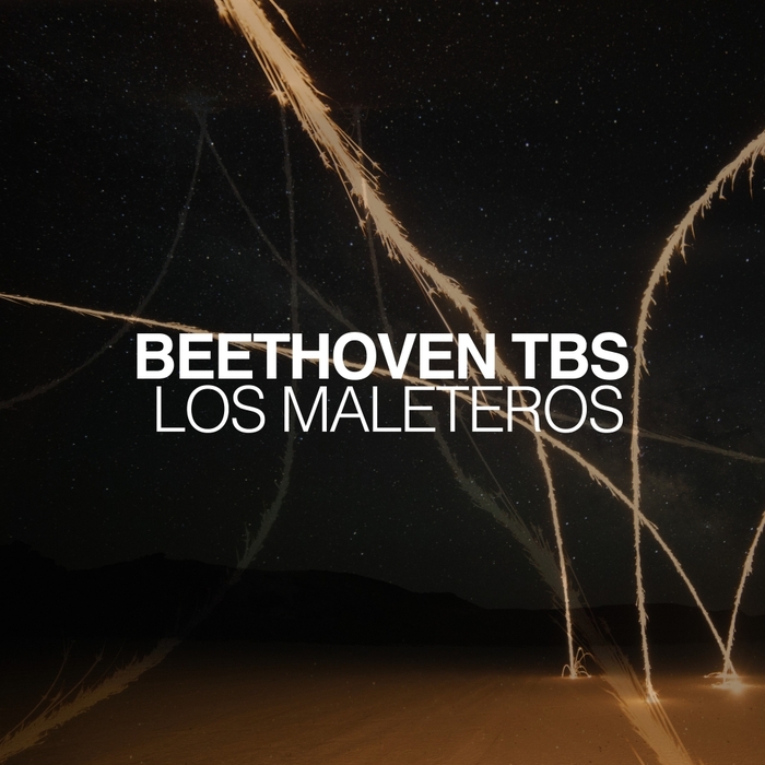 BEETHOVEN TBS - Los Maleteros