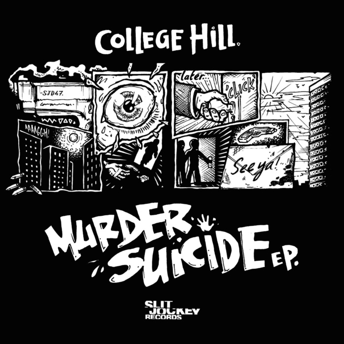 COLLEGE HILL - Murder Suicide EP