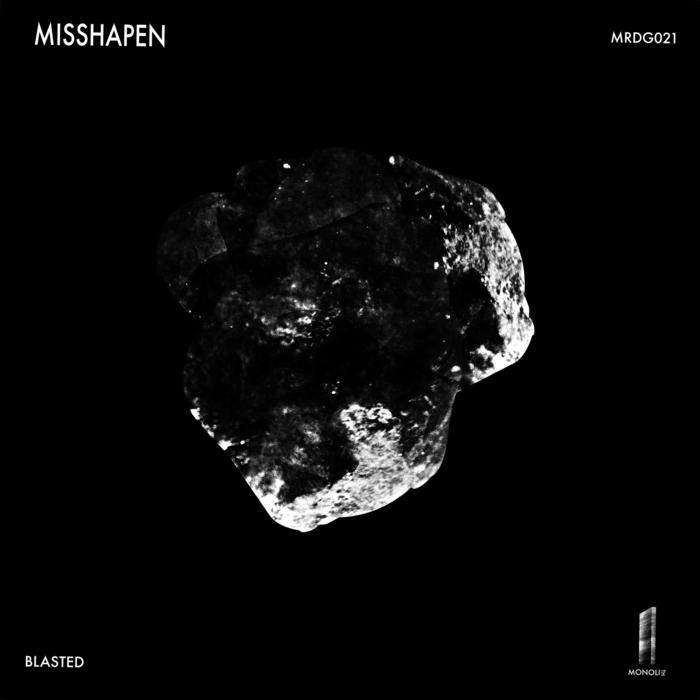 BLASTED - Misshapen