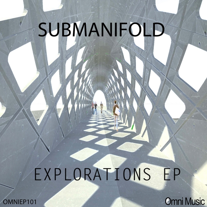 SUBMANIFOLD - Explorations EP