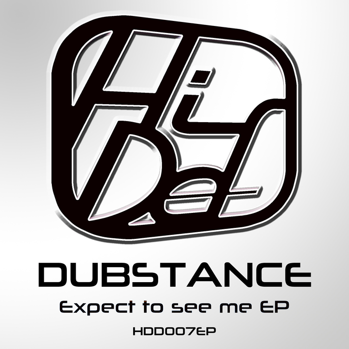 DUBSTANCE - Expect To See Me