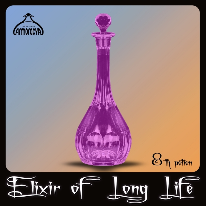 VARIOUS - Elixir Of Long Life 8th Potion