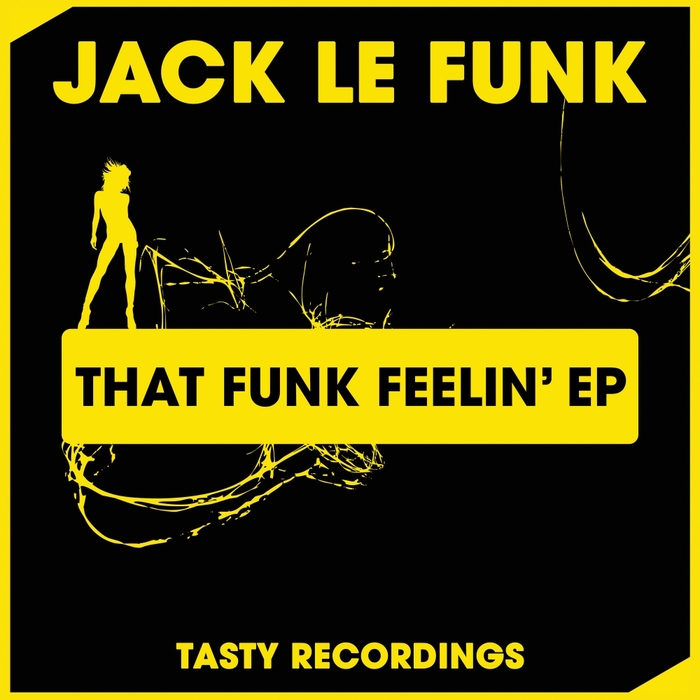 JACK LE FUNK - That Funk Feelin' EP