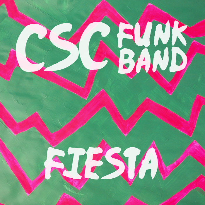 CSC FUNK BAND - Fiesta
