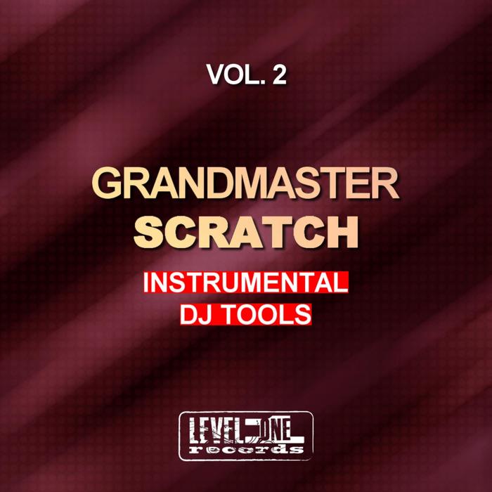 GRANDMASTER SCRATCH - Instrumental DJ Tools Vol 2