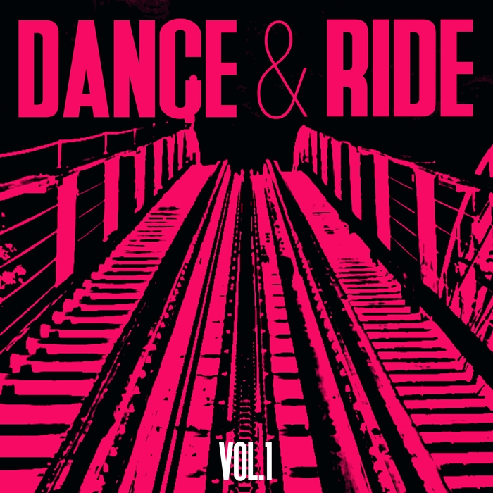 VARIOUS - Dance & Ride Vol 1 (Selection Of Tech House)