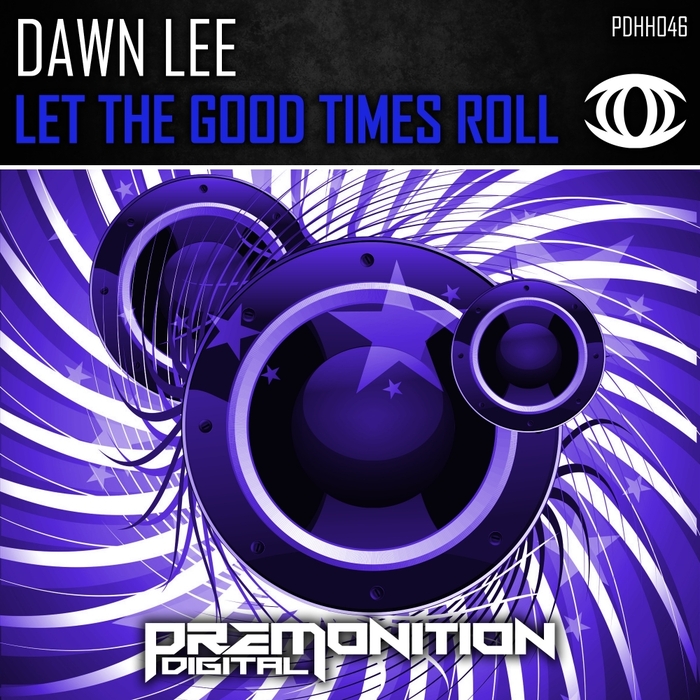DAWN LEE - Let The Good Times Roll
