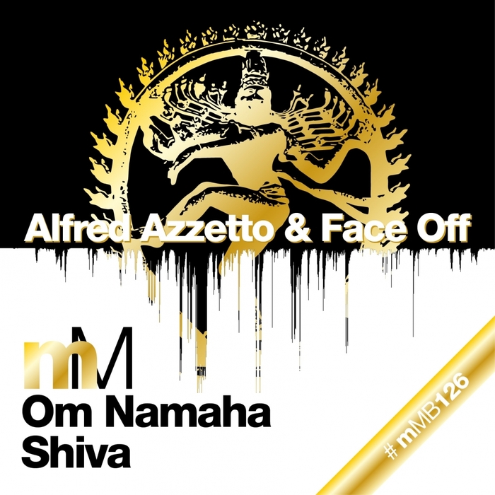 ALFRED AZZETTO & FACE OFF - Om Namaha Shiva