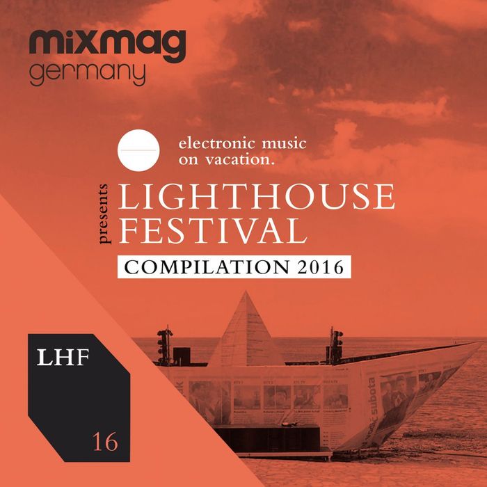 VARIOUS - Mixmag Germany Presents Lighthouse Festival 2016