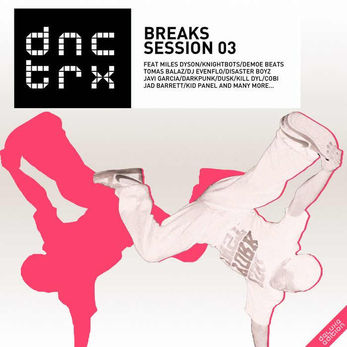 VARIOUS - Breaks Session 03 (Deluxe Edition)