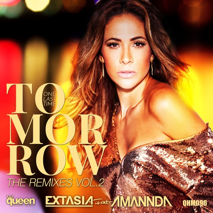 EXTASIA feat AMANNDA - Tomorrow (The Remixes Vol 2)