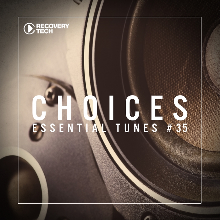 VARIOUS - Choices (Essential Tunes Vol 35)