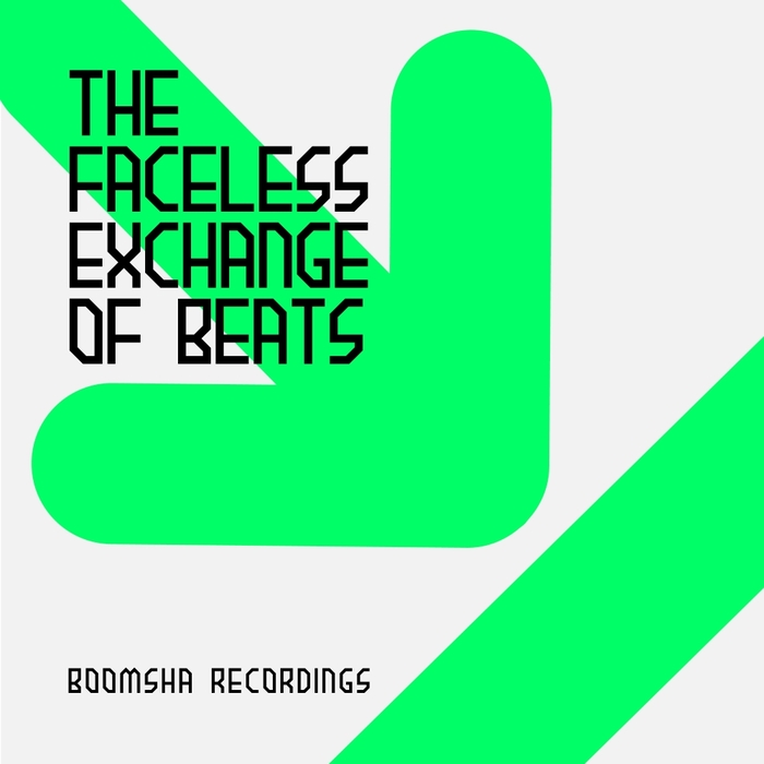 VARIOUS - The Faceless Exchange Of Beats