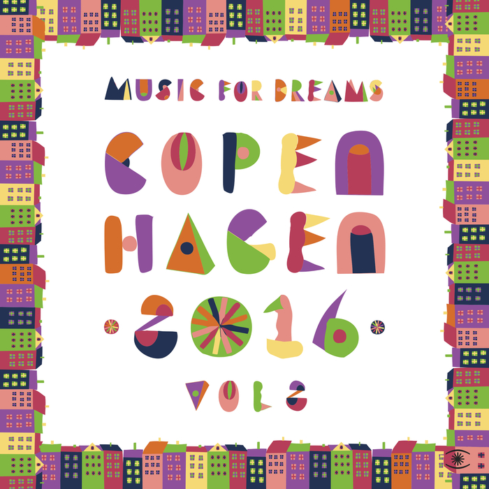 VARIOUS - Music For Dreams Copenhagen 2016, Vol 2