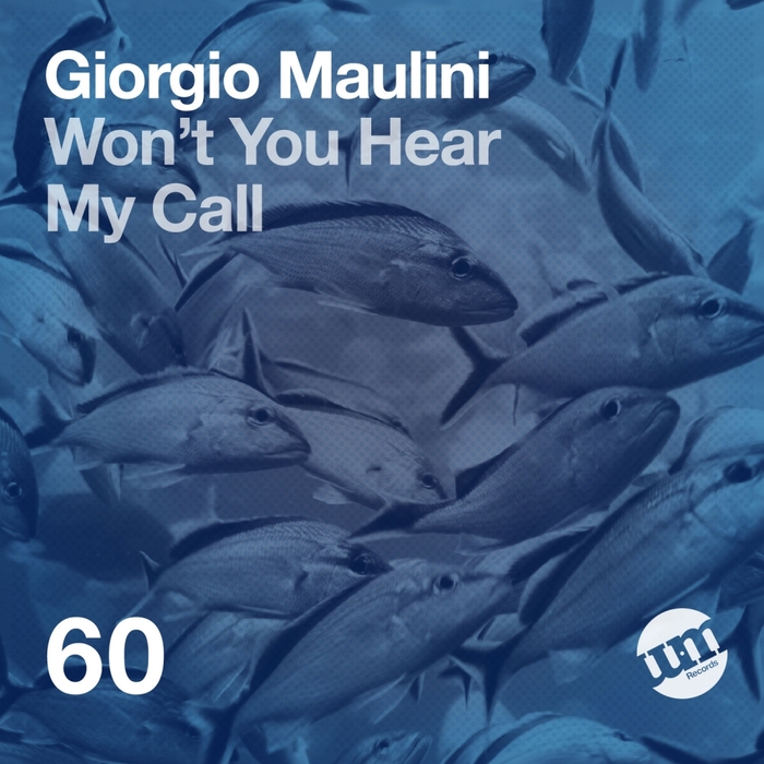 GIORGIO MAULINI - Wont You Hear My Call