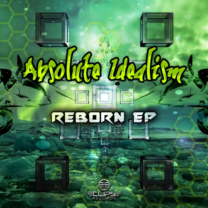 Reborn EP by Absolute Idealism on MP3, WAV, FLAC, AIFF & ALAC at Juno