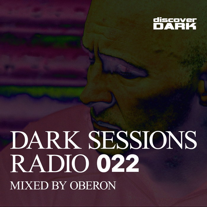 VARIOUS - Dark Sessions Radio 022 (Mixed By Oberon)