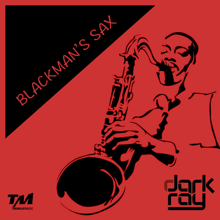 DARK RAY - Blackman's Sax