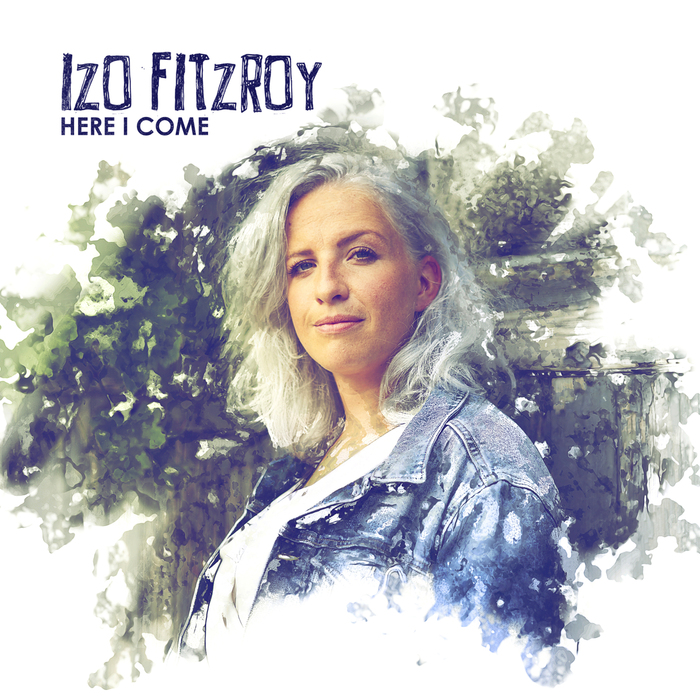IZO FITZROY - Here I Come