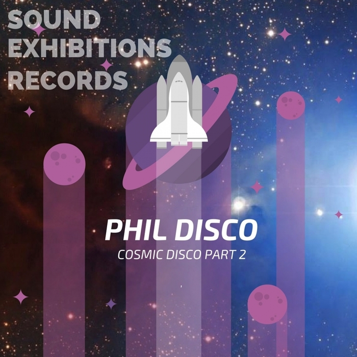 PHIL DISCO - Cosmic Disco Part 2