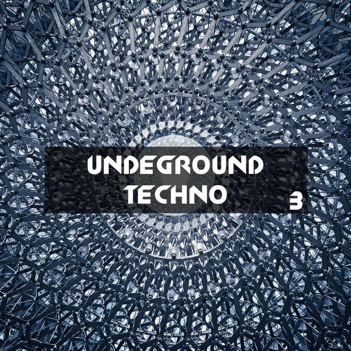 VARIOUS - Undeground Techno Vol 3