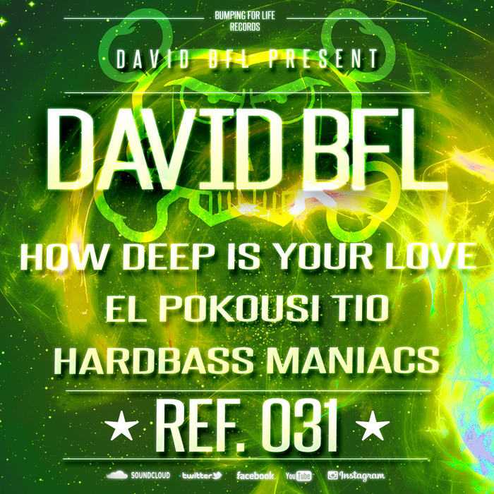 DAVID BFL - How Deep Is Your Love