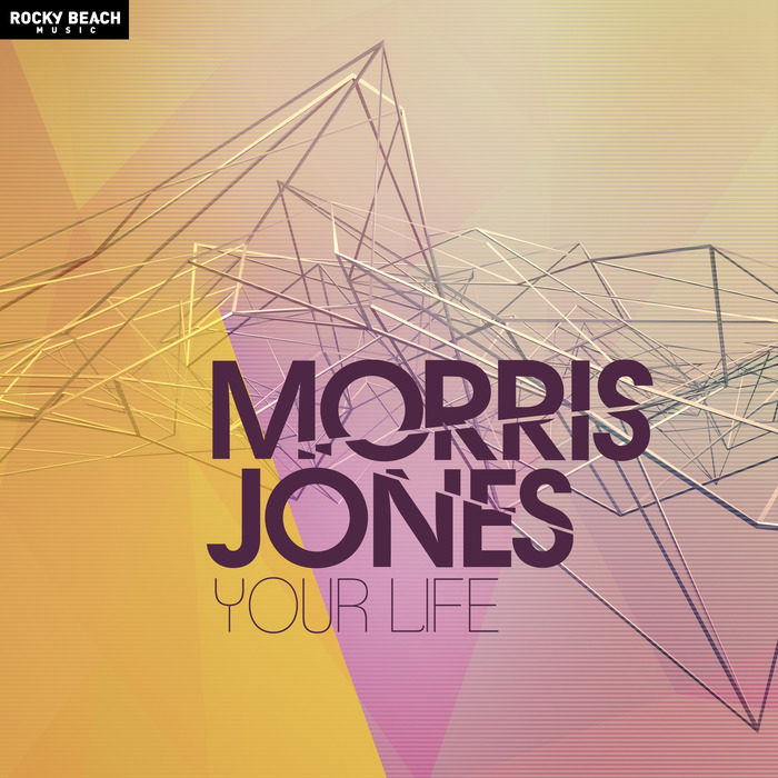 MORRIS JONES - Your Life