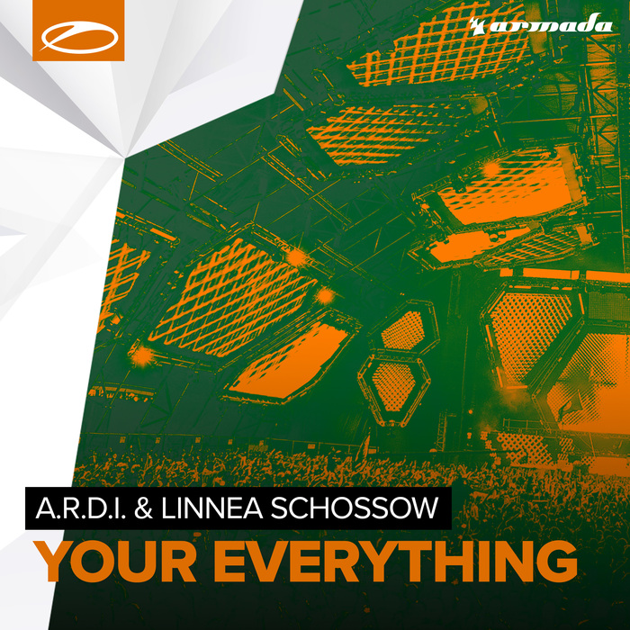 Your Everything By A.R.D.I./Linnea Schossow On MP3, WAV, FLAC.