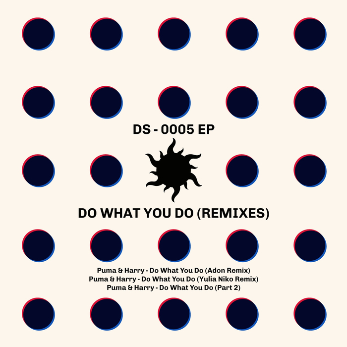 PUMA & HARRY - Do What You Do (Remixes)