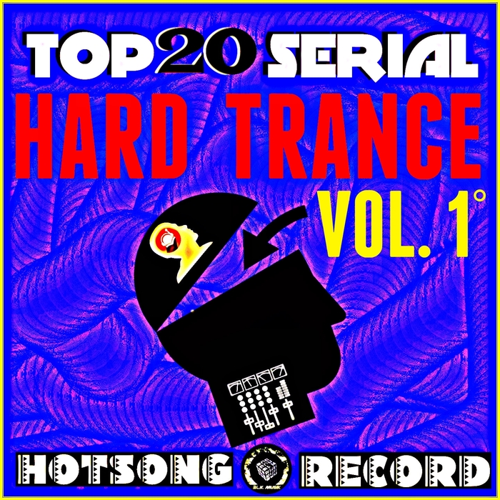 VARIOUS - Top 20 Serial Hard Trance Vol 1