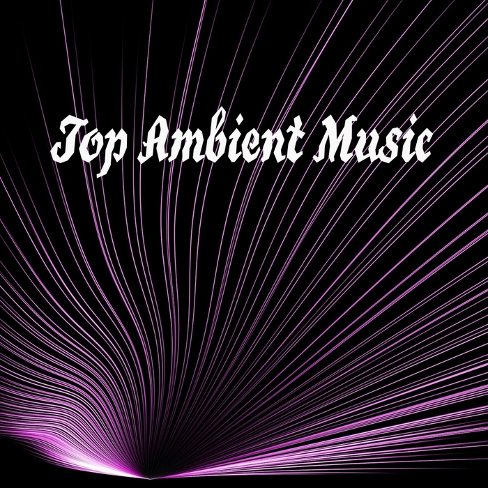 Various Top Ambient Music at Juno Download