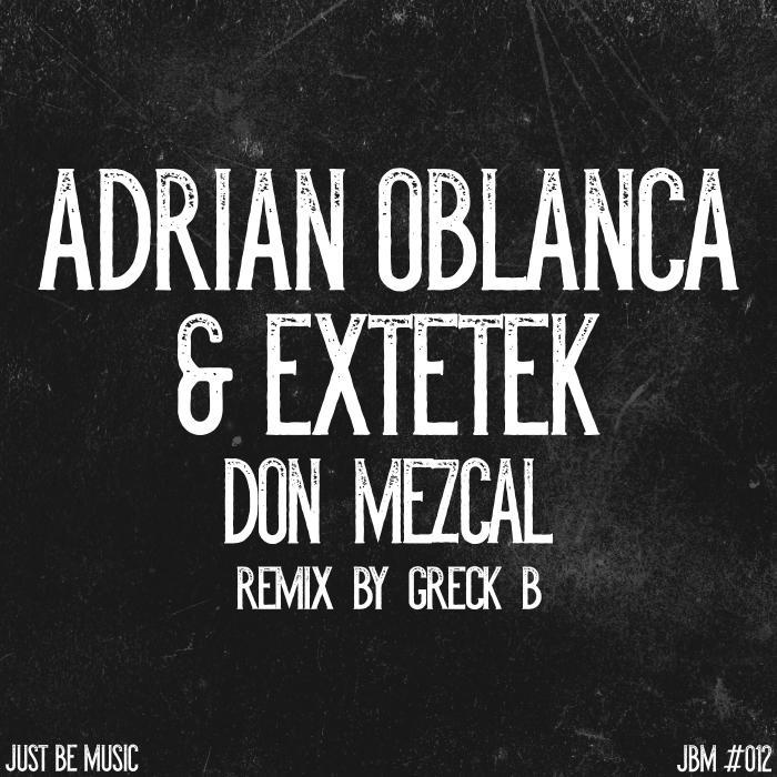 ADRIAN OBLANCA/EXTETEK - Don Mezcal