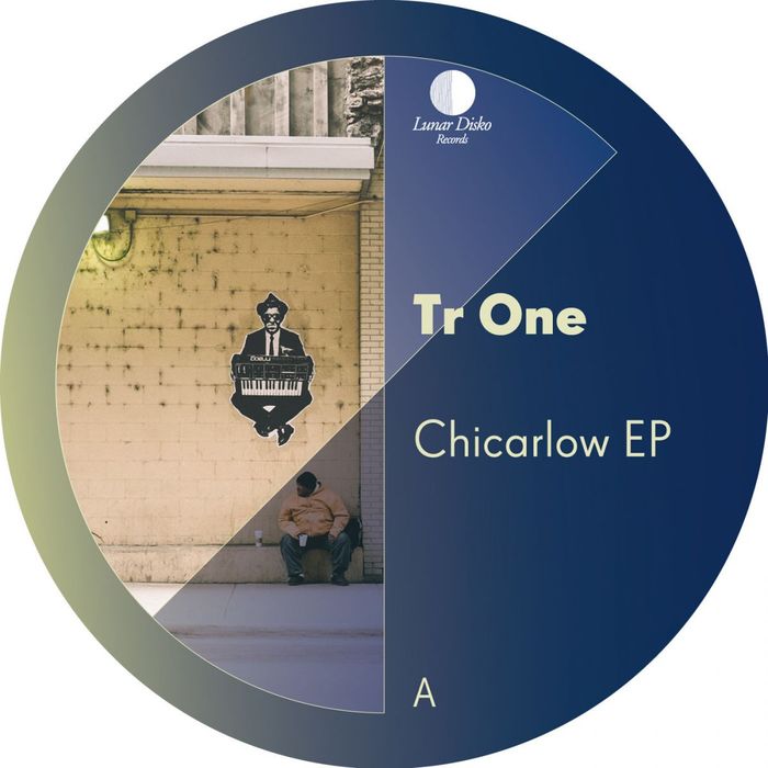 TR ONE - Chicarlow EP
