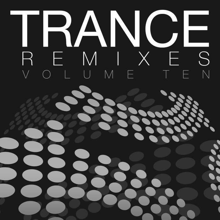 VARIOUS - Trance Remixes Vol 10: Extended Mixes