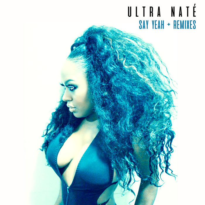 ULTRA NATE - Say Yeah/Remixes