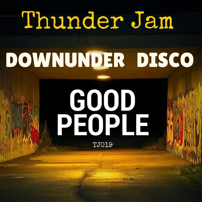 DOWNUNDER DISCO - Good People