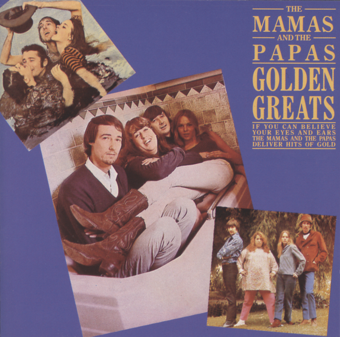 THE MAMAS & THE PAPAS - Golden Greats