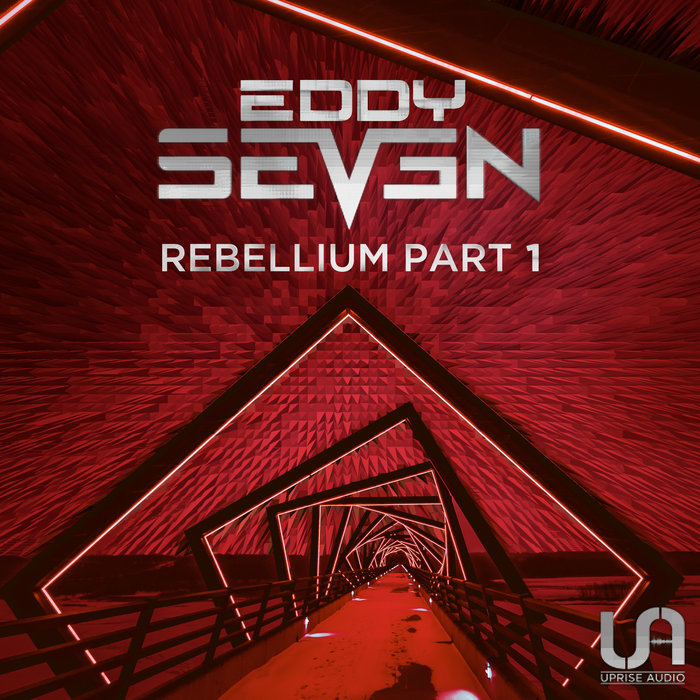 EDDY SEVEN - Rebellium Pt 1