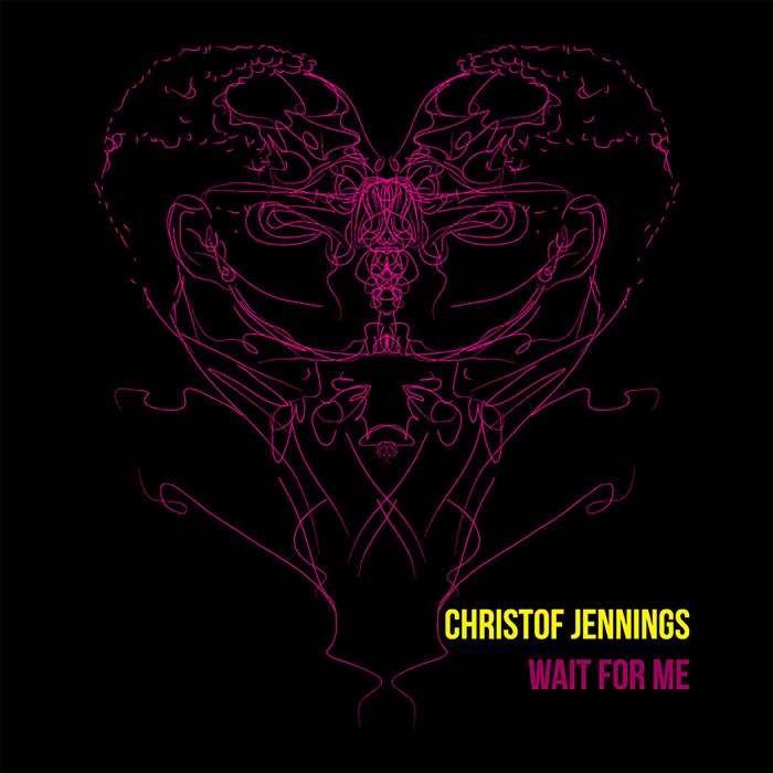 CHRISTOF JENNINGS - Wait For Me