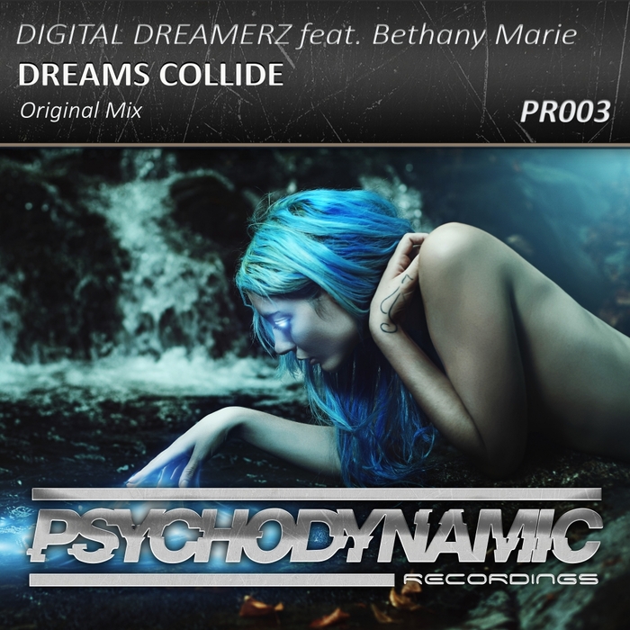 DIGITAL DREAMERZ feat BETHANY MARIE - Dreams Collide