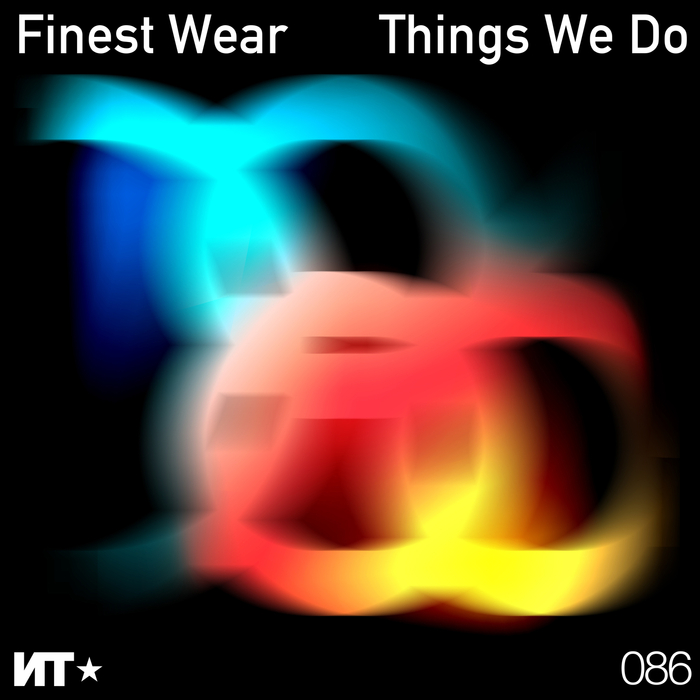 FINEST WEAR - Things We Do