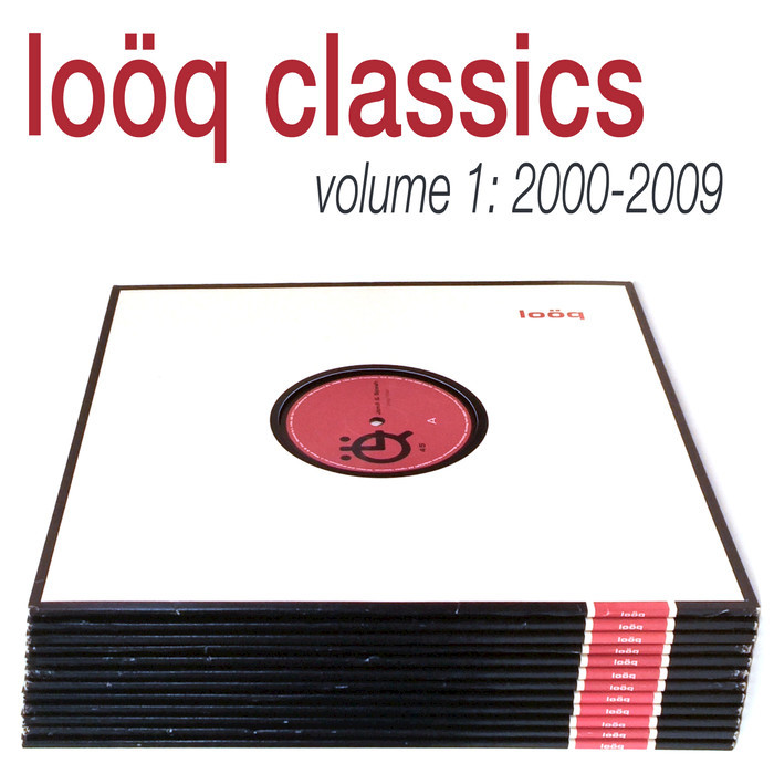 VARIOUS - Looq Classics Vol 1 (2000-2009)