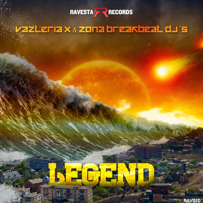 VAZTERIA X/ZONA BREAKBEAT DJS - Legend