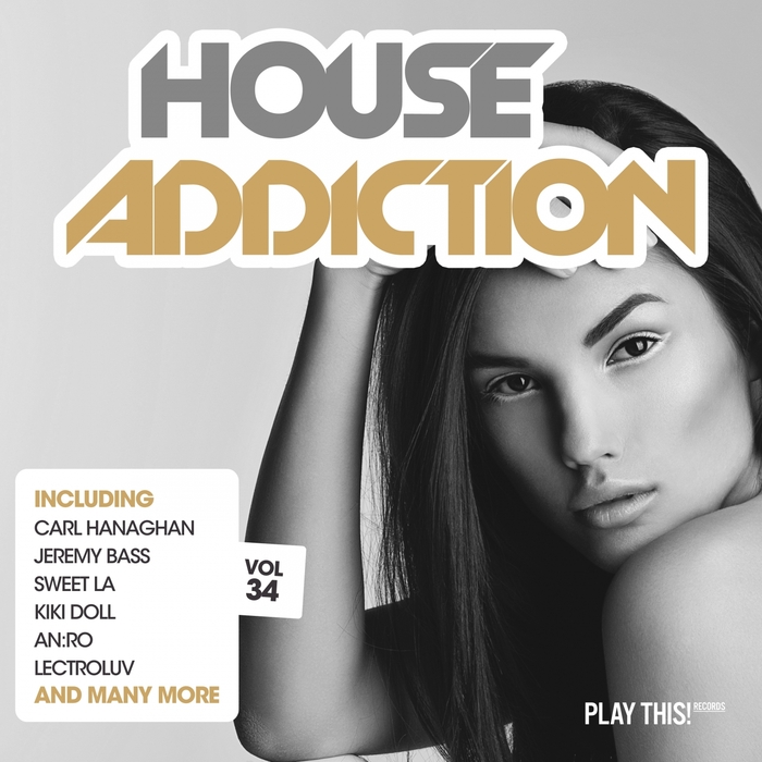 VARIOUS - House Addiction Vol 34