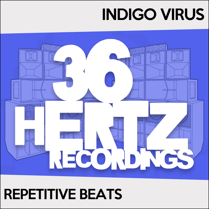 INDIGO VIRUS - Repetitive Beats