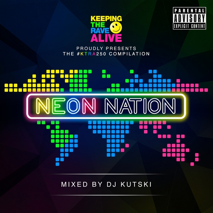 KUTSKI/VARIOUS - Keeping The Rave Alive/Neon Nation