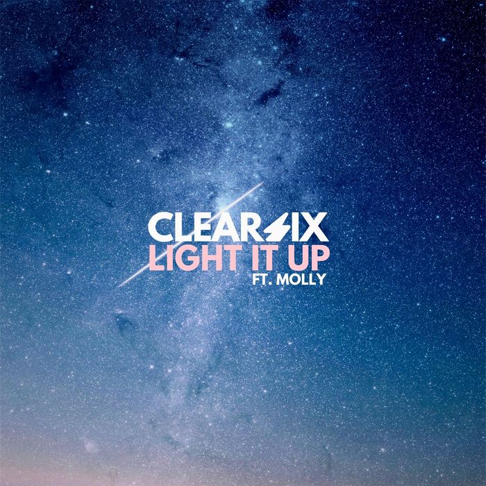 Clear Six feat Molly - Light It Up