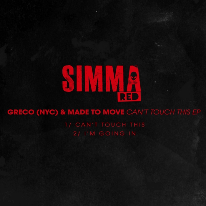 GRECO (NYC) & MADE TO MOVE - Can't Touch This EP