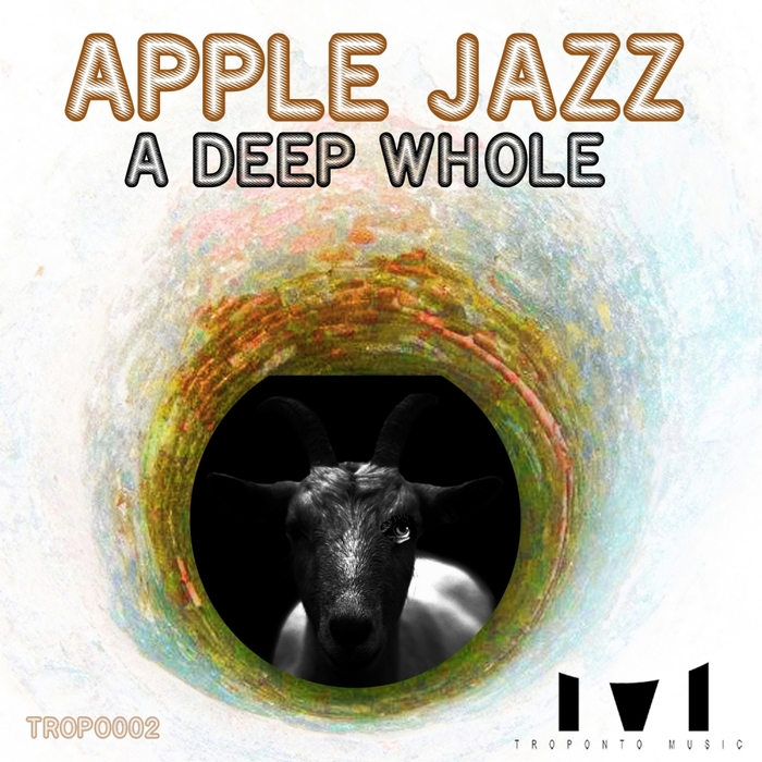 A Deep Whole by Apple Jazz on MP3, WAV, FLAC, AIFF & ALAC at Juno Download