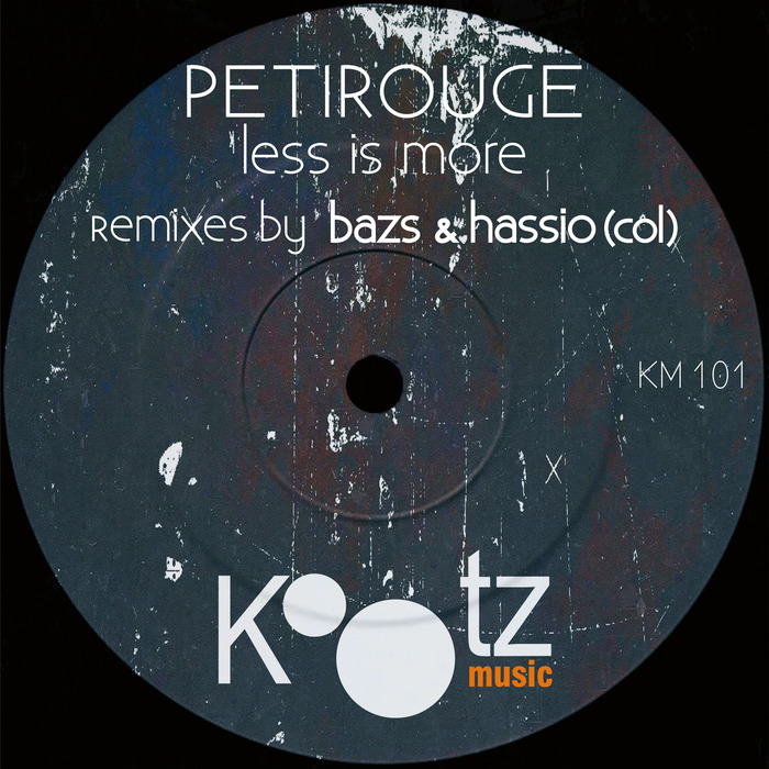 PETIROUGE - Less Is More
